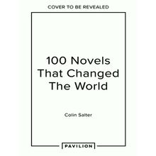 100 Novels That Changed the World