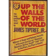 Up the Walls of the World. by James Tiptree, Jr. 1st HC/DJ, ex-library