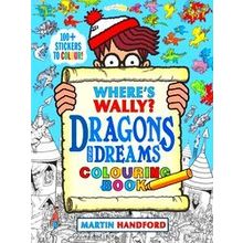 Where's Wally? Where's Wally? Dragons And Dreams Colouring Book