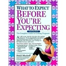 What To Expect Before You're Expecting
