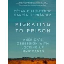 Migrating To Prison