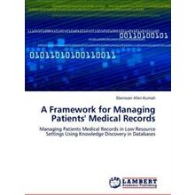 A Framework for Managing Patients Medical Records