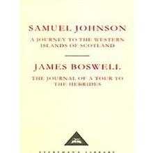 A Journey to the Western Islands of Scotland & The Journal of a Tour to the Hebr