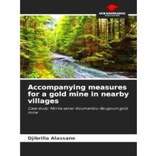 Accompanying measures for a gold mine in nearby villages