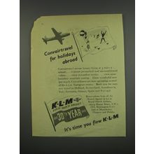 1949 KLM Royal Dutch Airlines Ad - Convairtravel for holidays abroad