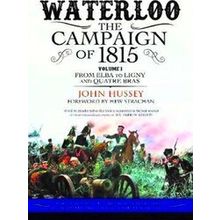Waterloo: The Campaign Of 1815