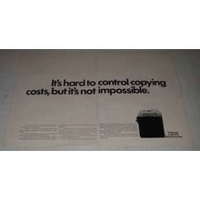 1974 IBM Copier Ad - Hard To Control Costs