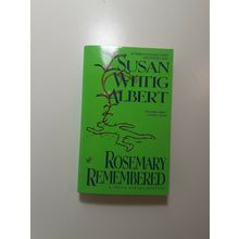 rosemary remembered by Susan Wittig albert 1995 PB fiction novel