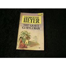 The Quiet Gentleman by Georgette Heyer
