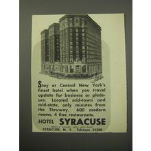 1955 Hotel Syracuse Ad - Stay at Central New York's finest hotel