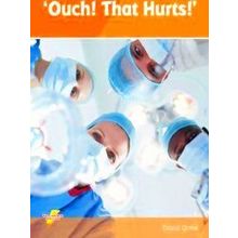 Ouch! That Hurts - Orme Helen