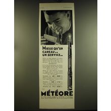1932 Meteore Pens Ad - in French - Mieux Qu'un cadeau.. Un service..