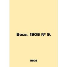 Scale. 1908 # 9.