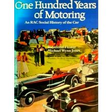 100 Years of Motoring - An Rac Social History of the car