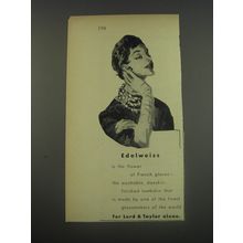 1956 Lord & Taylor Gloves Ad - Edelweiss is the flower of French gloves
