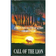 Call of the Lion, by Christopher Sherlock