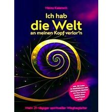 Ich Hab Die Welt An Meinen Kopf Verlorn - Heinz Kaletsch
