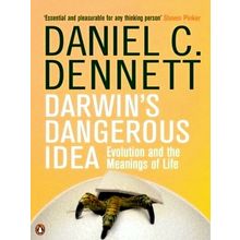Darwin's Dangerous Idea - Evolution and the Meanings of Life - Daniel Clement De