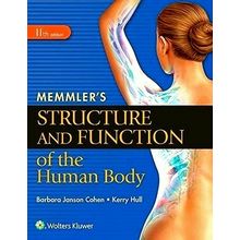 Memmler's Structure and Function of the Human Body - Barbara Cohen