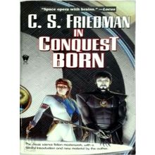 In Conquest Born - C.S. Friedman