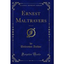 Ernest Maltravers, Vol. 2 of 3 (Classic Reprint)