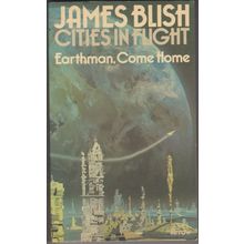 Earthman, Come Home, by James Blish. Cities in Flight 3