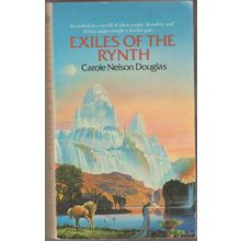 Exiles of the Rynth, by Carole Nelson Douglas. Sword and Circlet 2