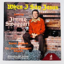 The Jimmy Swaggart Singers – When I Say Jesus Vinyl LP Record Album