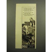 1940 Dole Pineapple Juice Ad - I'm Driving in for Dole