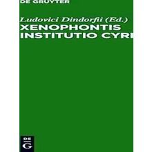 Xenophontis Institutio Cyri