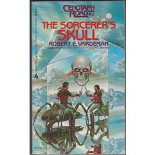 The Sorcerer's Skull, by Robert E Vardeman. Cenotaph Road 2