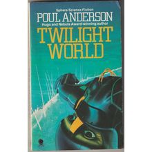 Twilight World, by Poul Anderson