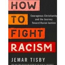 How To Fight Racism