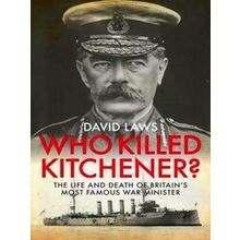 Who Killed Kitchener?