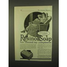 1918 Resinol Soap Ad - Has Cleared My Complexion
