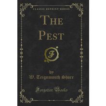 The Pest (Classic Reprint)