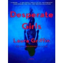 Desperate Girls - Laura Griffin