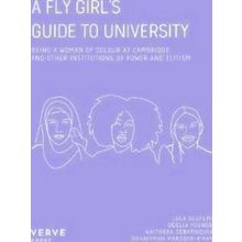 A Fly Girl's Guide To University