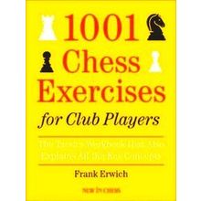 1,001 Chess Exercises For Club Players