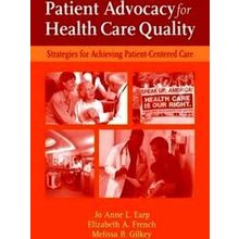 Patient Advocacy for Health Care Quality