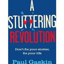 A Stuttering Revolution