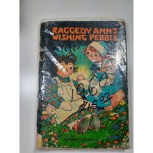 Raggedy Ann's Wishing Pebble by John Gruelle / 1960 / hardback