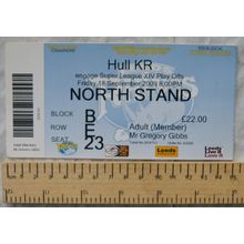 2009 ticket + stub Leeds Rhinos v. Hull Kingston Rovers, 18/9