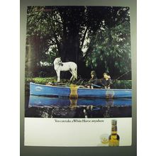 1968 White Horse Scotch Advertisement - You can take a White Horse anywhere
