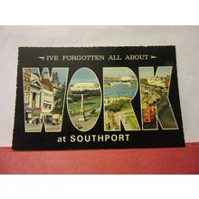 I'VE FORGOTTEN WORK AT SOUTHPORT, LANCASHIRE unused postcard by Bamforth =