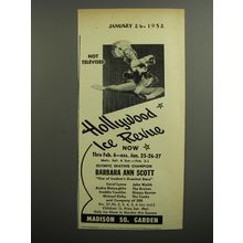 1952 Madison Square Garden Hollywood Ice Revue Ad - Barbara Ann Scott