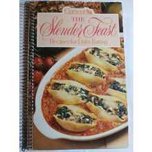 THE SLENDER FEAST : RECIPES FOR LIGHT EATING by MIRIAM LOO 1984, SPIRAL, good
