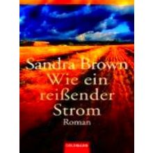 Wie Ein Reissender Strom