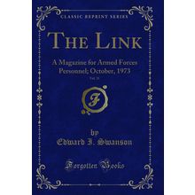 The Link, Vol. 31: A Magazine for Armed Forces Personnel; October, 1973