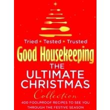 Good Housekeeping The Ultimate Christmas Collection - Various Authors